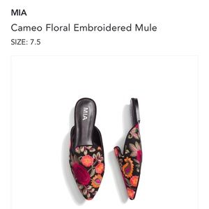 MIA Floral Embroidered Mules; Size 7.5 never worn